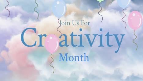 Animation-of-join-us-for-creativity-month-text,-with-balloons-over-clouds