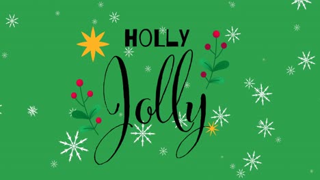 Animation-of-holly-jolly-text-over-green-background