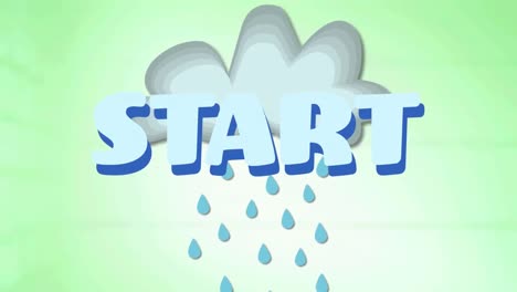 Animation-of-start-text-over-cloud-with-rain-on-green-background