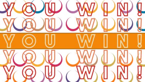 Animation-of-you-win-text-repeated-over-colorful-circles-on-white-background