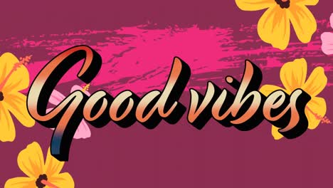 Animation-of-good-vibes-text-over-flowers-on-purple-background