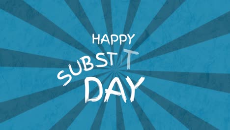 Digital-animation-of-substitute-day-text-banner-against-blue-radial-background