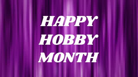 Animation-of-happy-hobby-month-over-purple-background
