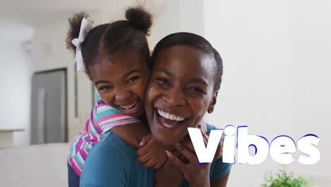 Animation-of-vibes-text-over-smiling-african-american-mother-and-daughter