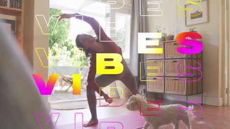 Animation-of-vibes-text-over-caucasian-woman-exercising-at-home-with-dog