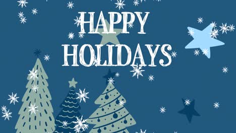 Animation-of-happy-holidays-text-and-snow-falling-over-christmas-trees-on-blue-background