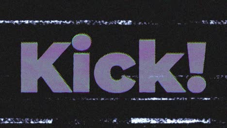 Animation-of-kick-text-and-interference-on-black-background