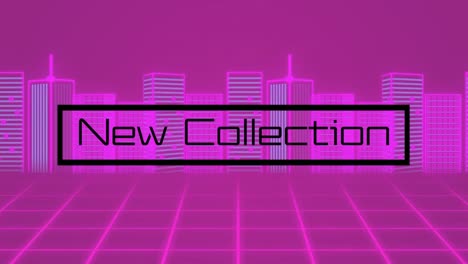Animation-of-new-collection-text-and-city-on-black-background