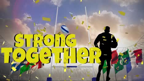 Animation-of-strong-together-text-and-confetti-over-stadium-with-flags-and-rugby-player
