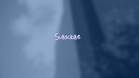 Animation-of-subscribe-text-over-cityscape
