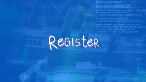 Animation-of-register-text-over-data-processing-on-blue-background