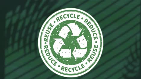 Animation-of-recycling-icon-with-text-over-shadow-of-plants-on-green-background