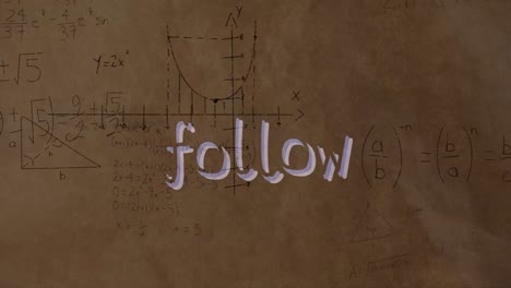 Animation-of-follow-over-mathematical-formulas-on-brown-background