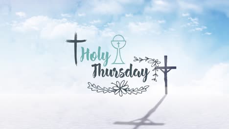 Animation-of-cross-and-clouds-at-easter-over-holy-thursday-text