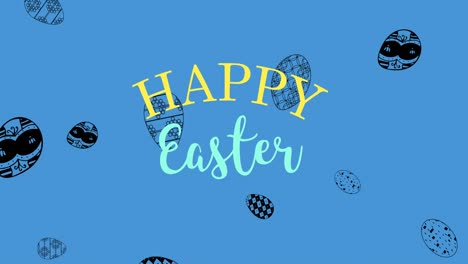 Animation-of-happy-easter-and-easter-eggs-on-blue-background