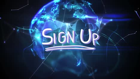 Animation-of-sign-up-text-over-globe
