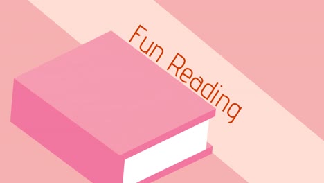 Animation-of-fun-reading-text-and-book-over-pink-background