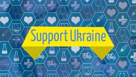 Animation-of-support-ukraine-over-hexagons-with-icons