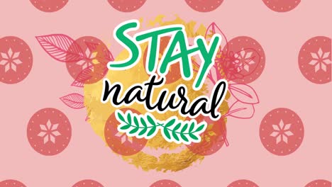 Animation-of-stay-natural-text-over-plants