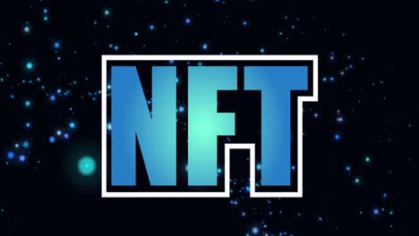 Digitale-Animation-Eines-NFT-Textbanners-über-Blau-Leuchtenden-Punkten-Vor-Schwarzem-Hintergrund