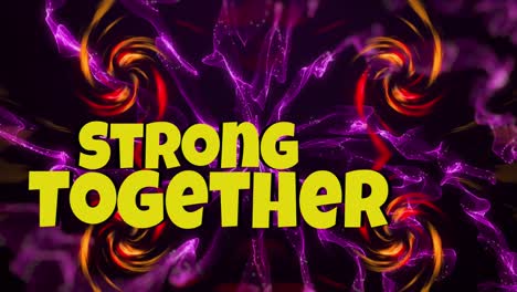 Animation-of-strong-together-over-spiral-flames-and-purple-shapes-on-black-background
