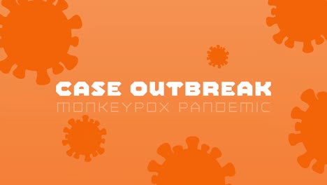 Animation-of-monkeypox-text-and-virus-cells-over-orange-background