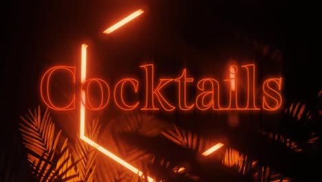 Animation-of-cocktails-text-and-hexagon-in-white-neon,-with-palm-leaves-on-black-background