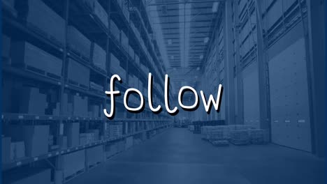 Animation-of-follow-text-over-warehouse
