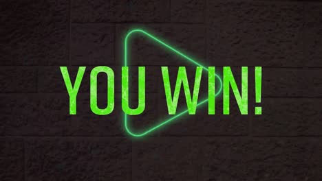 Animation-of-you-win-text-banner-over-neon-green-play-icon-against-grey-brick-wall