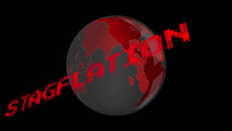 Animation-of-stagflation-text-in-red-over-rotating-globe-on-black-background
