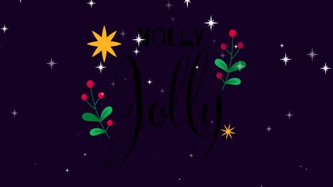 Animation-of-stars-and-mistletoe-over-holly-jolly-text-on-black-background