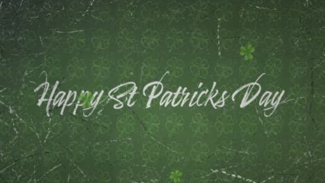 Animation-of-clover-icons-over-happy-st-patrics-day-text-on-green-background