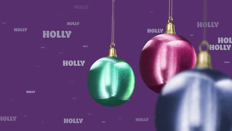 Animation-of-repeated-holly-text-and-shiny-coloured-christmas-baubles-on-purple-background