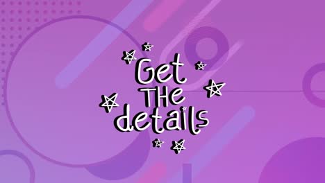 Animation-of-get-the-details-text-and-shapes-over-pink-background