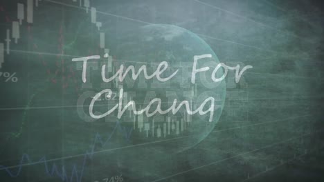 Animation-of-time-for-change-text-over-financial-data-processing-and-globe-on-grey-background
