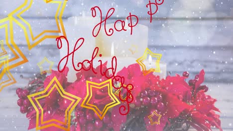 Animation-of-snow-and-stars-falling-over-happy-holidays-text-banner-against-candles-and-flowers