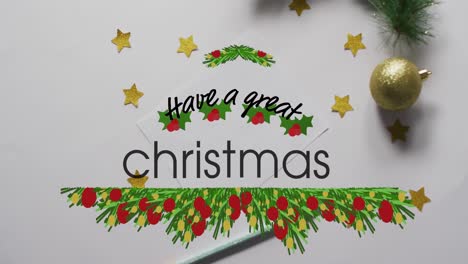 Animation-of-have-a-great-christmas-text-over-christmas-decorations-on-white-background