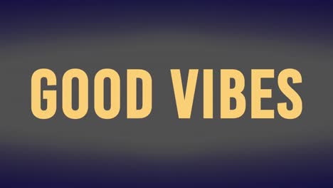 Animation-of-good-vibes-text-and-scope-scanning-on-black-background