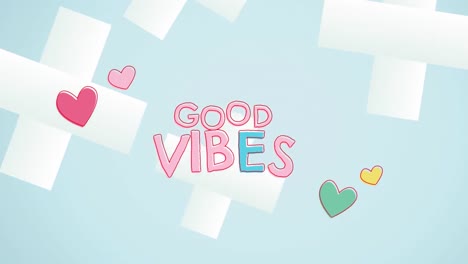 Animation-of-good-vibes-text-over-shapes-and-hearts-on-blue-background