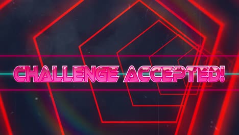 Animation-Von-„Challenge-Accepted“-Text-über-Neonformen-Auf-Schwarzem-Hintergrund