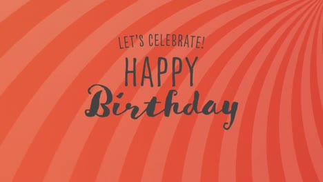 Animation-of-happy-birthday-greetings-text-over-red-and-orange-stripes