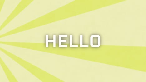 Animation-of-hello-text-on-yellow-spinning-stripes