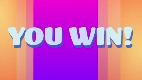 Animation-of-you-win-text-over-pink-and-orange-background