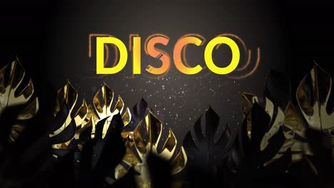 Animation-of-disco-text-over-leaves-on-black-background