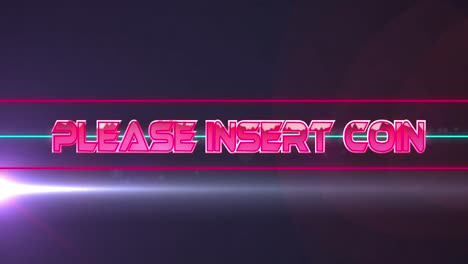 Animation-of-please-insert-coin-text-over-neon-lines-and-light-trails