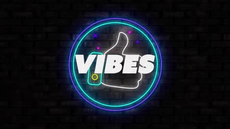 Animation-of-vibes-text-and-like-icon-over-neon-round-banner-against-brick-wall-background
