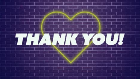 Animation-of-thank-you-text-banner-over-neon-yellow-heart-icon-against-brick-wall-background
