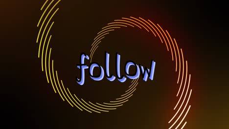 Animation-of-follow-text-banner-over-light-trails-spinning-against-gradient-background