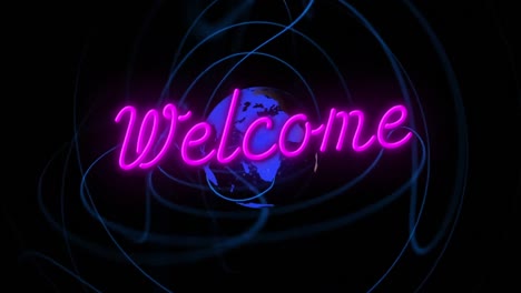 Animation-of-welcome-neon-text-over-globe-on-black-background