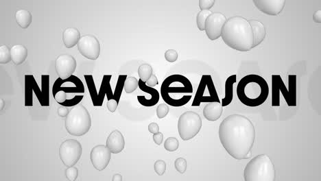 Animation-of-white-balloons-over-new-season-texts-against-white-background